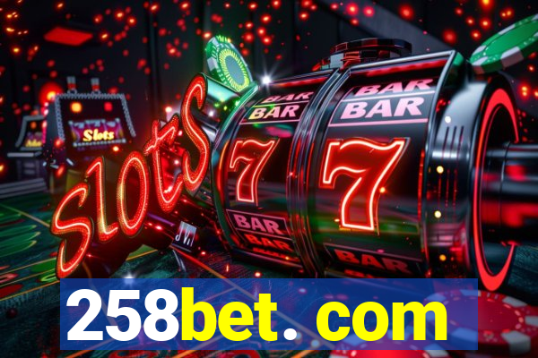 258bet. com